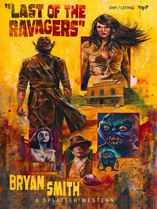Title details for Last of the Ravagers by Bryan Smith - Available